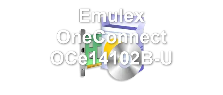 Emulex OneConnect OCe14102B-U