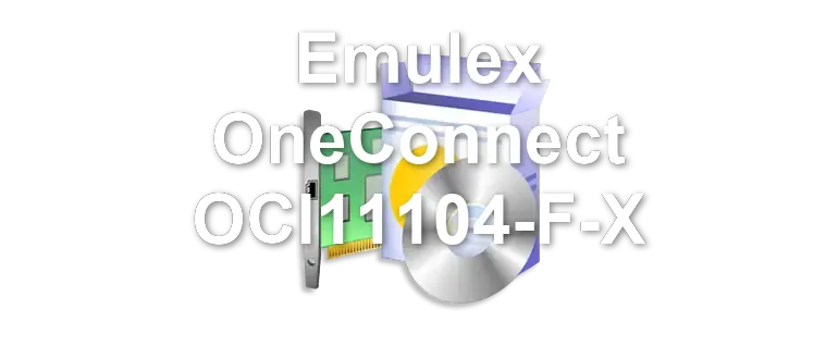 Emulex OneConnect OCl11104-F-X