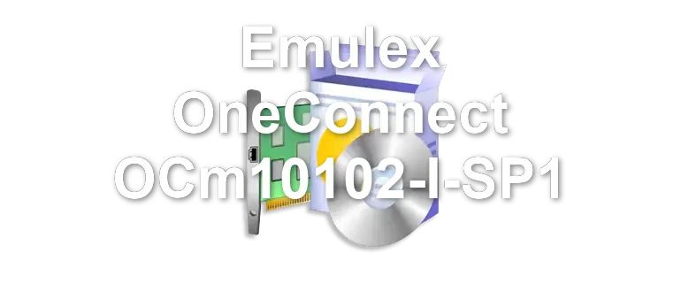 Emulex OneConnect OCm10102-I-SP1