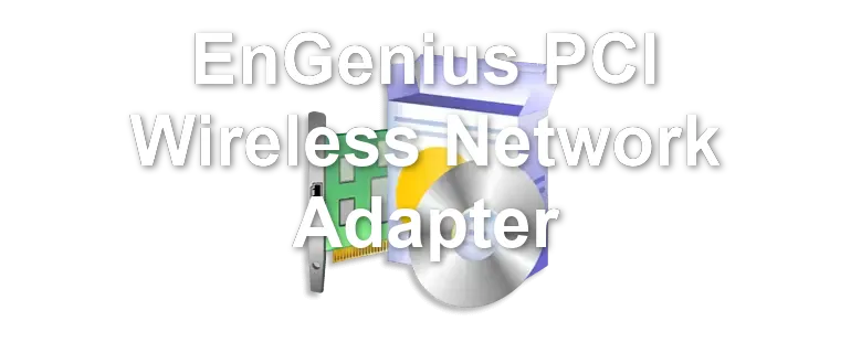 EnGenius PCI Wireless Network Adapter