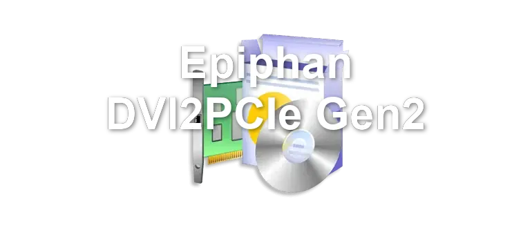 Epiphan DVI2PCIe Gen2