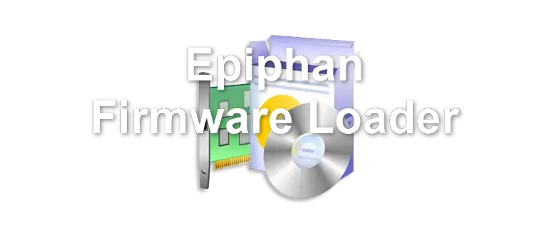 Epiphan Firmware Loader