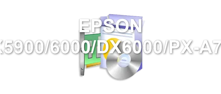 EPSON CX5900/6000/DX6000/PX-A720