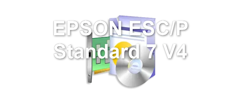 EPSON ESC/P Standard 7 V4