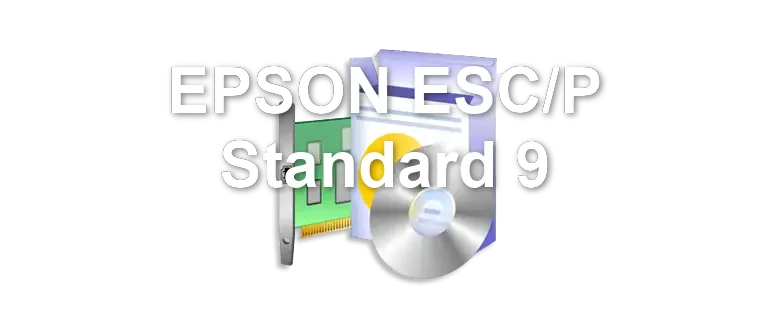 EPSON ESC/P Standard 9