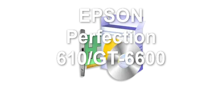 EPSON Perfection 610/GT-6600