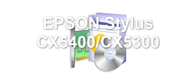 EPSON Stylus CX5400/CX5300