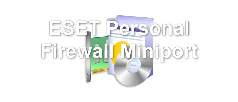 ESET Personal Firewall Miniport