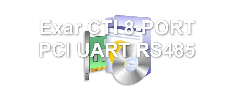 Exar CTI 8-PORT PCI UART RS485