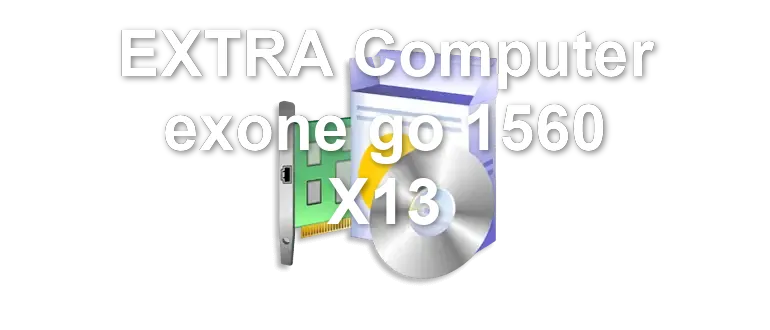EXTRA Computer exone go 1560 X13