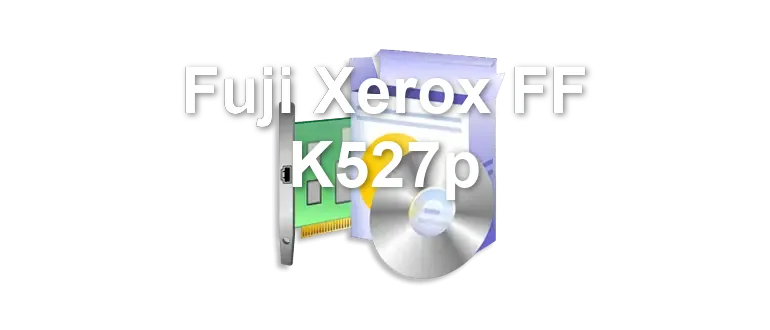 Fuji Xerox FF K527p