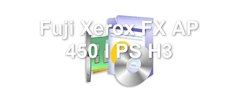 Fuji Xerox FX AP 450 I PS H3