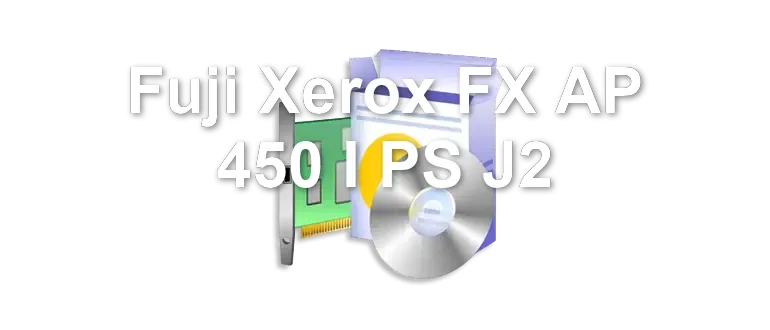 Fuji Xerox FX AP 450 I PS J2