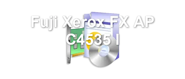 Fuji Xerox FX AP C4535 I