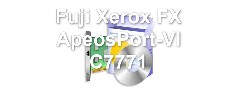 Fuji Xerox FX ApeosPort-VI C7771