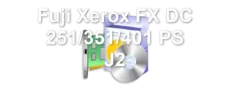 Fuji Xerox FX DC 251/351/401 PS J2
