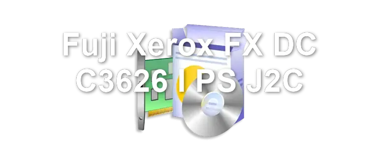 Fuji Xerox FX DC C3626 I PS J2C