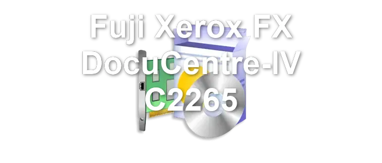 Fuji Xerox FX DocuCentre-IV C2265