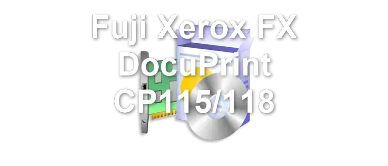 Fuji Xerox FX DocuPrint CP115/118