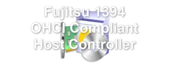 Fujitsu 1394 OHCI Compliant Host Controller