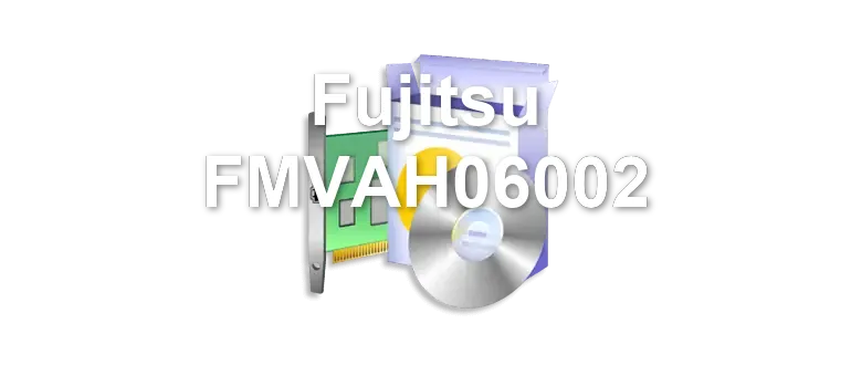 Fujitsu FMVAH06002