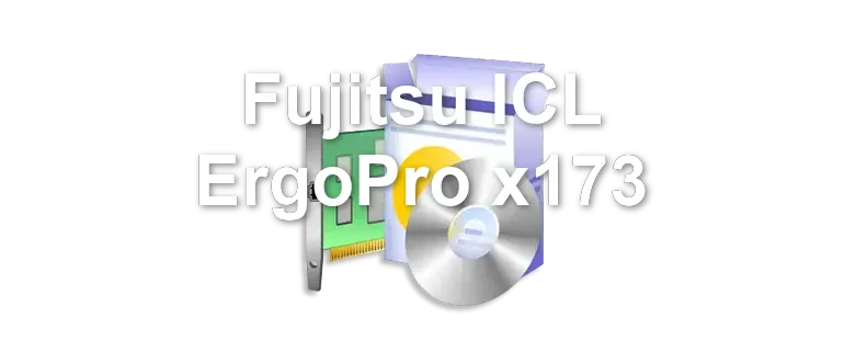 Fujitsu ICL ErgoPro x173