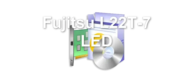 Fujitsu L22T-7 LED
