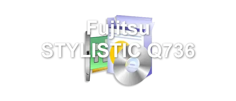 Fujitsu STYLISTIC Q736
