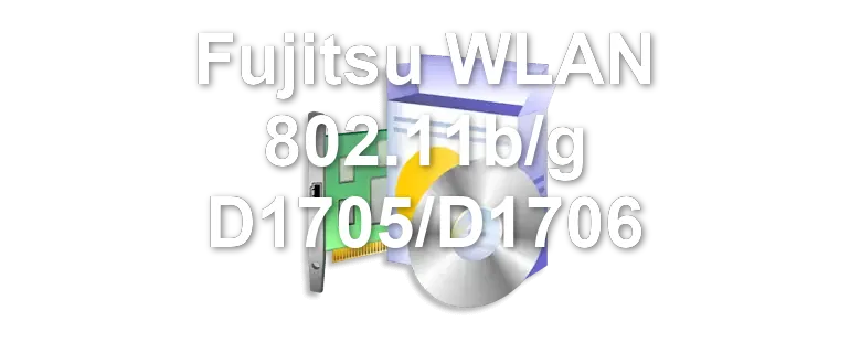 Fujitsu WLAN 802.11b/g D1705/D1706