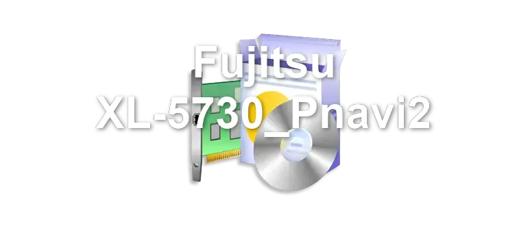 Fujitsu XL-5730_Pnavi2