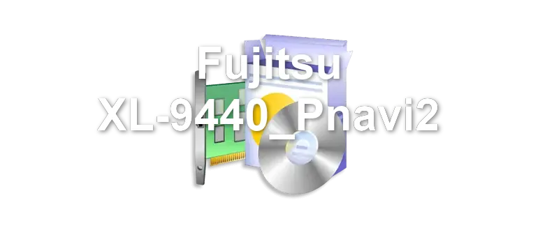 Fujitsu XL-9440_Pnavi2