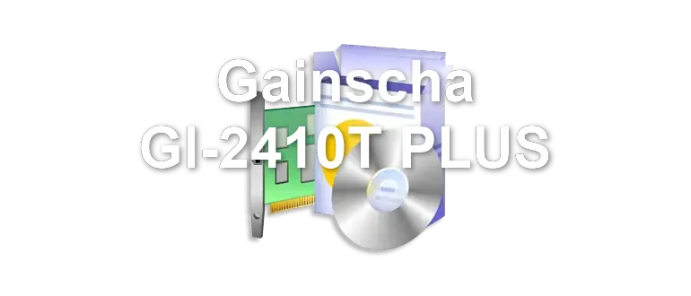 Gainscha GI-2410T PLUS