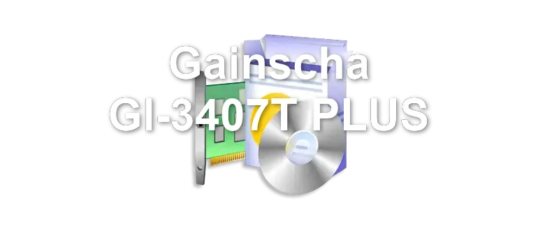 Gainscha GI-3407T PLUS