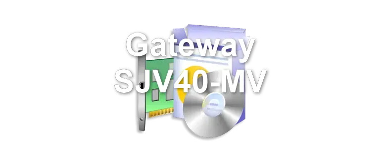 Gateway SJV40-MV