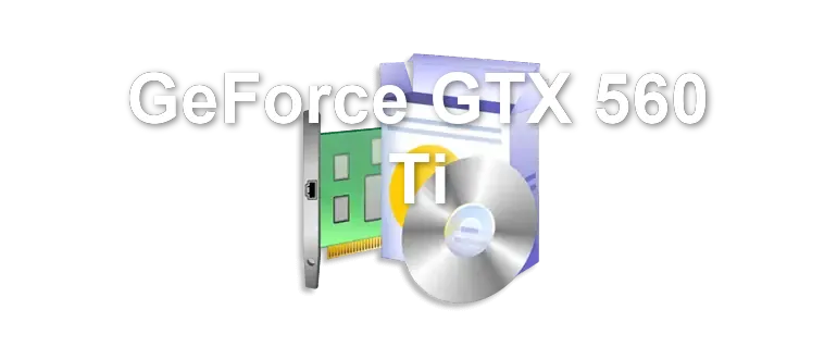 GeForce GTX 560 Ti