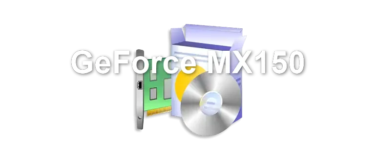 GeForce MX150