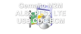 Gemalto M2M ALSx PLSx LTE USB CDC-ECM