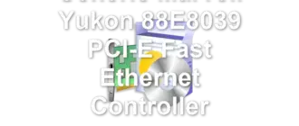 Generic Marvell Yukon 88E8039 PCI-E Fast Ethernet Controller