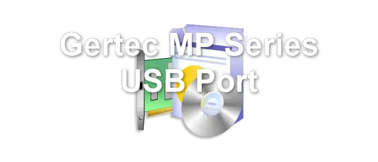 Gertec MP Series USB Port