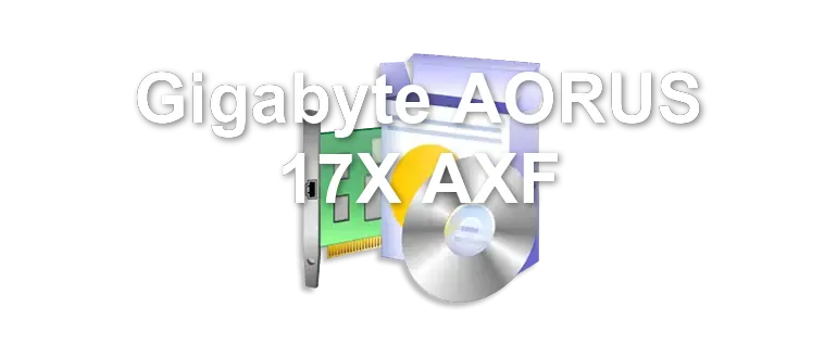 Gigabyte AORUS 17X AXF