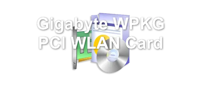 Gigabyte WPKG PCI WLAN Card