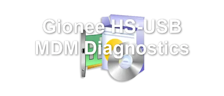 Gionee HS-USB MDM Diagnostics