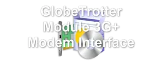 GlobeTrotter Module 3G+ Modem Interface