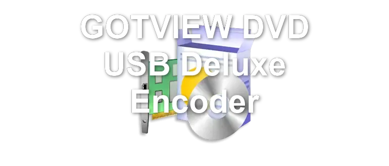 GOTVIEW DVD USB Deluxe Encoder