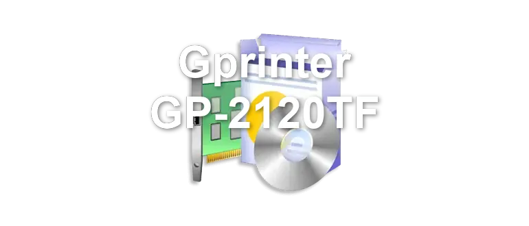 Gprinter GP-2120TF