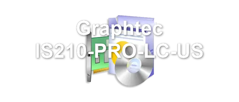 Graphtec IS210-PRO-LC-US