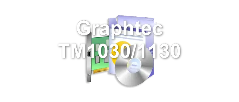 Graphtec TM1030/1130