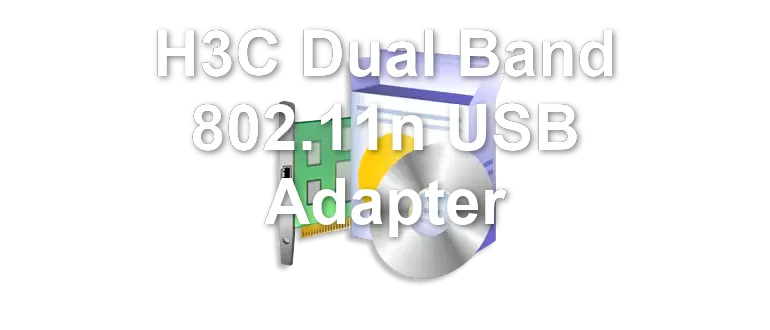 H3C Dual Band 802.11n USB Adapter