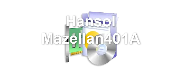 Hansol Mazellan401A