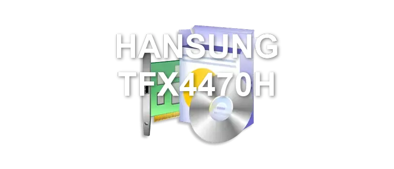 HANSUNG TFX4470H